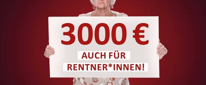 3.000 Euro Inflationsausgleich auch für Rentner*innen! Jetzt!